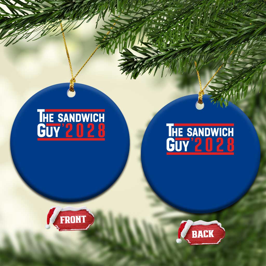 The Sandwich Guy 2028 Ceramic Ornament Political Parody TS02 1pc Blue Print Your Wear