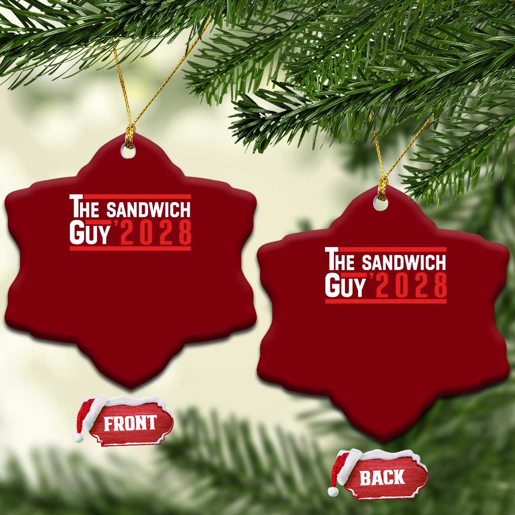 The Sandwich Guy 2028 Ceramic Ornament Political Parody TS02 Print Your Wear