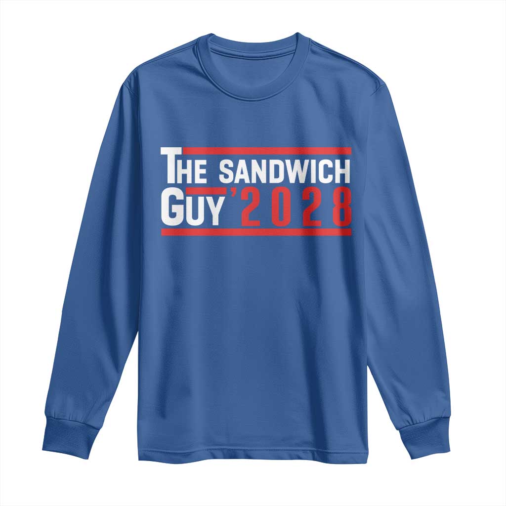 The Sandwich Guy 2028 Long Sleeve Shirt Political Parody TS02 Royal Blue Print Your Wear