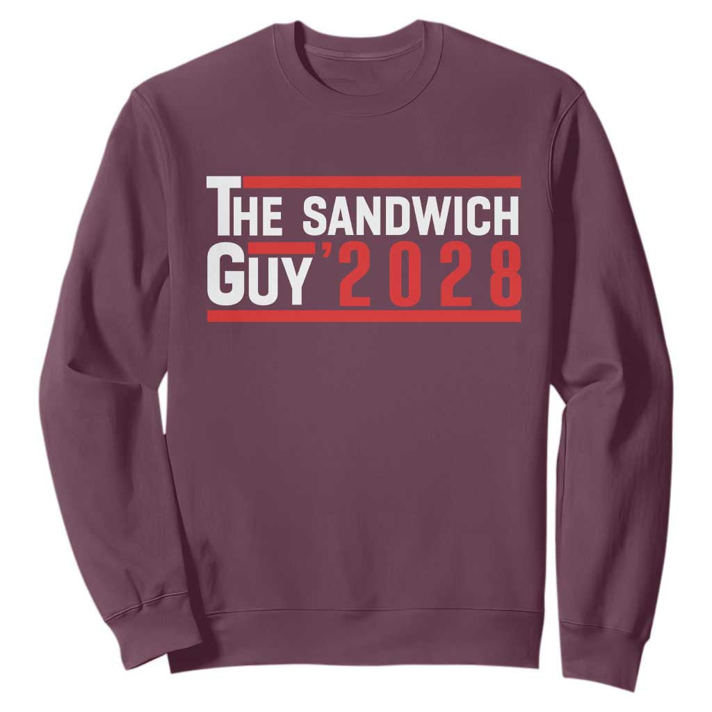 The Sandwich Guy 2028 Sweatshirt Political Parody TS02 Maroon Print Your Wear