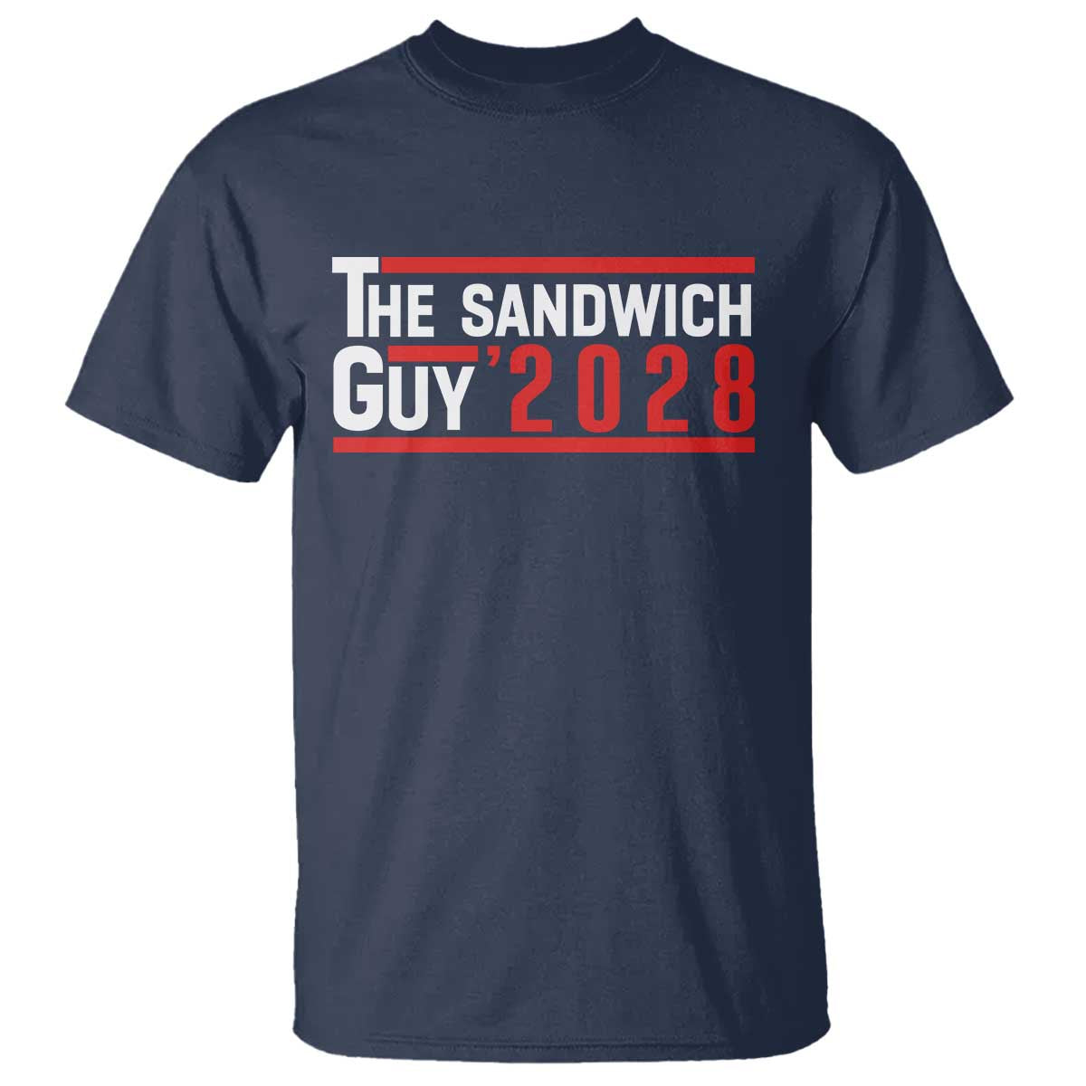 The Sandwich Guy 2028 T Shirt Political Parody TS02 Navy Print Your Wear