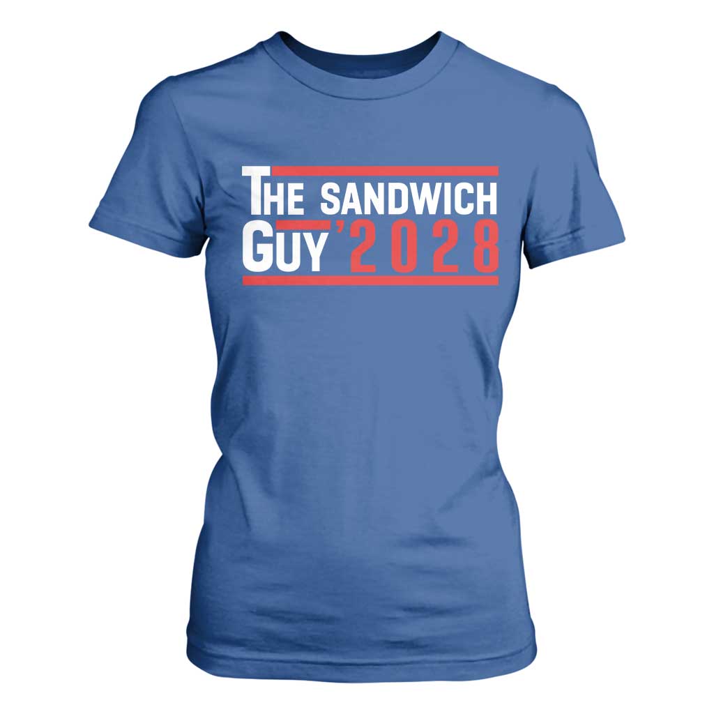 The Sandwich Guy 2028 T Shirt For Women Political Parody TS02 Royal Blue Print Your Wear