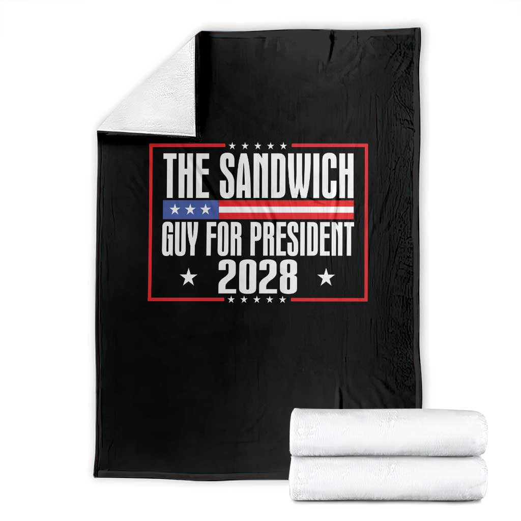 The Sandwich Guy for President 2028 Throw Blanket Funny Patriotic Campaign Parody TS02 Black Print Your Wear