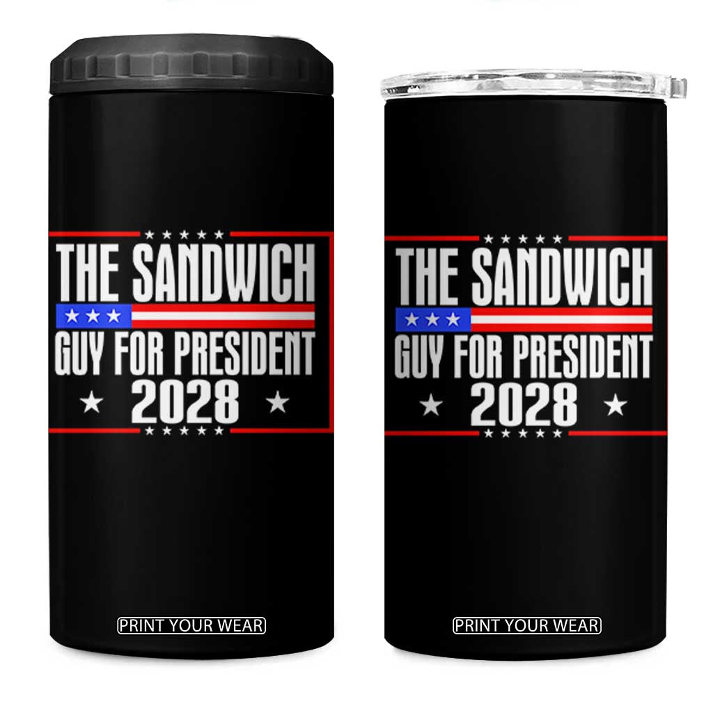 The Sandwich Guy for President 2028 4 in 1 Can Cooler Tumbler Funny Patriotic Campaign Parody TS02 One Size: 16 oz Black Print Your Wear