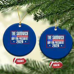 The Sandwich Guy for President 2028 Ceramic Ornament Funny Patriotic Campaign Parody TS02 1pc Blue Print Your Wear