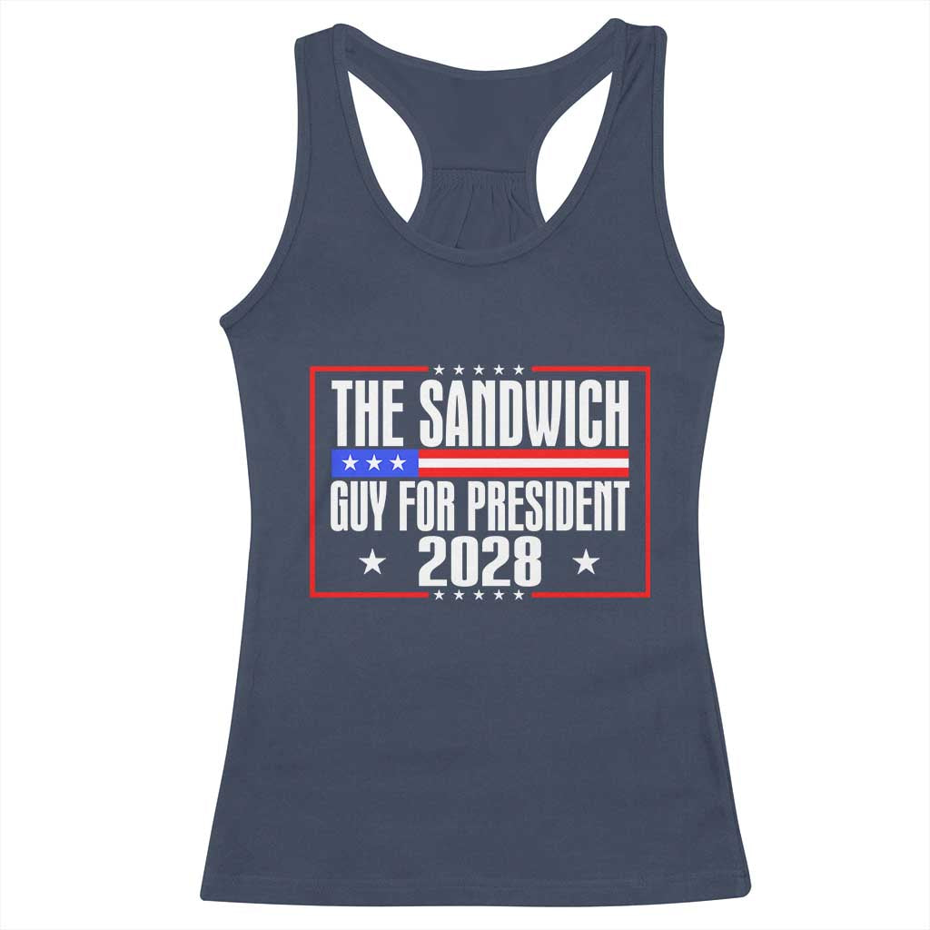 The Sandwich Guy for President 2028 Racerback Tank Top Funny Patriotic Campaign Parody TS02 Navy Print Your Wear