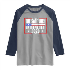 The Sandwich Guy for President 2028 Raglan Shirt Funny Patriotic Campaign Parody TS02 Sport Gray Navy Print Your Wear