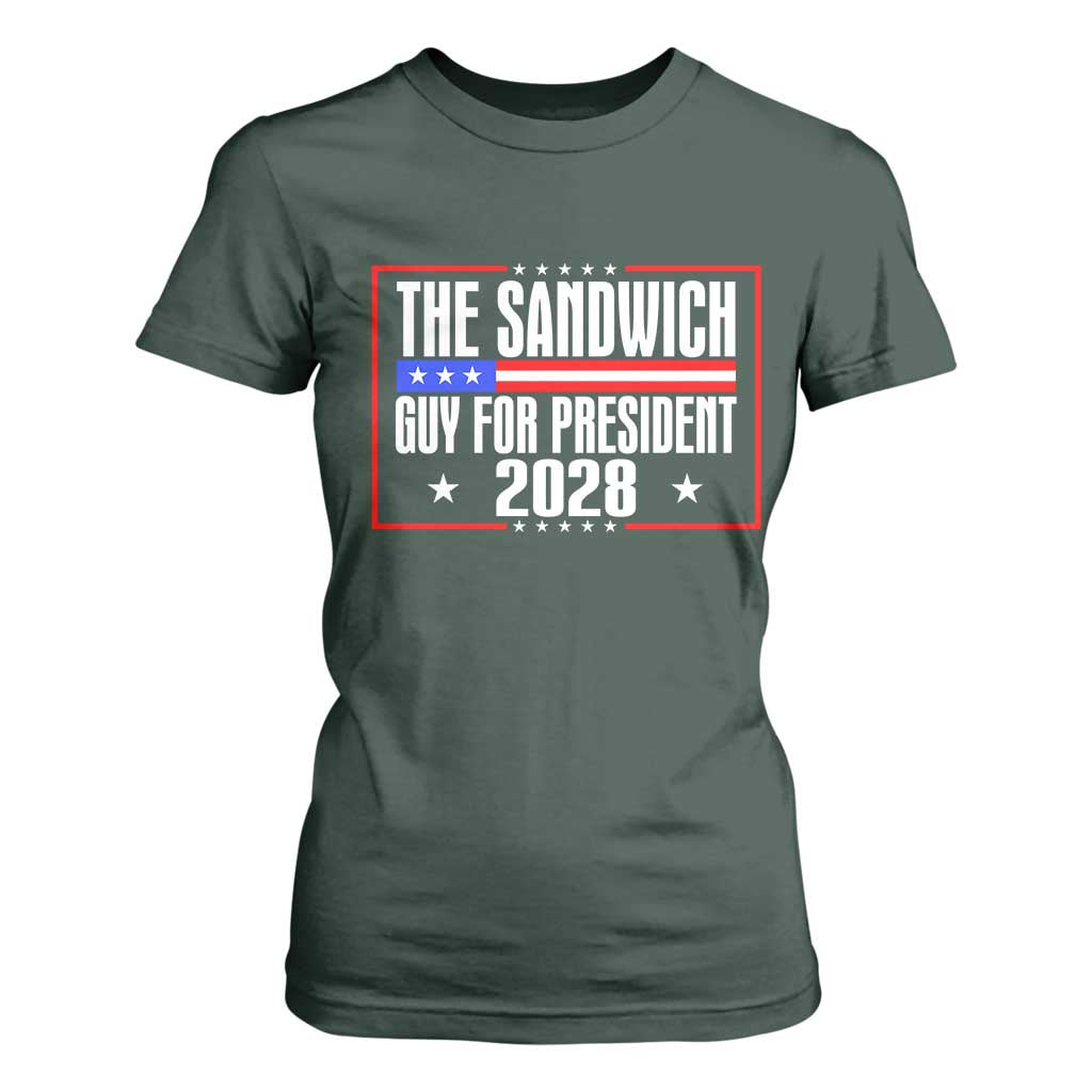 The Sandwich Guy for President 2028 T Shirt For Women Funny Patriotic Campaign Parody TS02 Dark Forest Green Print Your Wear