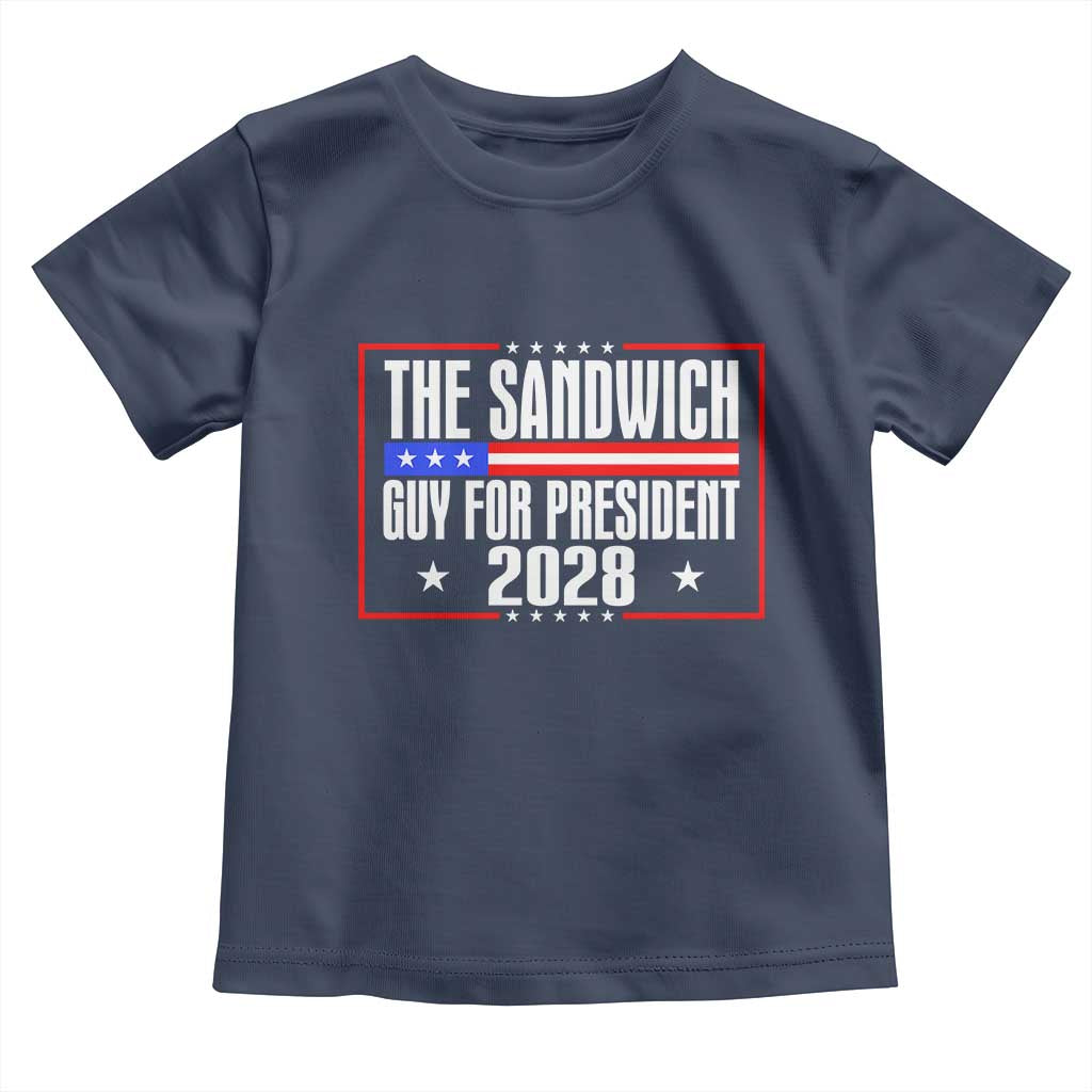 The Sandwich Guy for President 2028 Toddler T Shirt Funny Patriotic Campaign Parody TS02 Navy Print Your Wear