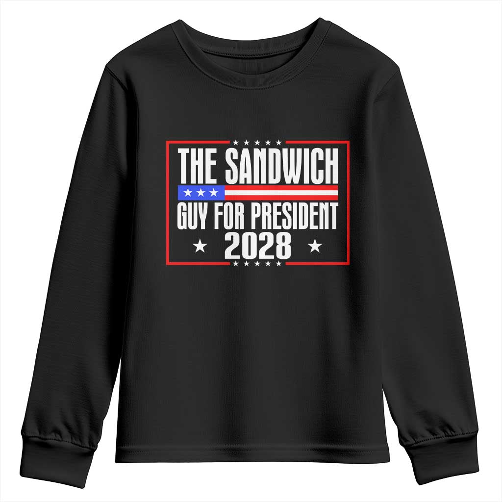 The Sandwich Guy for President 2028 Youth Sweatshirt Funny Patriotic Campaign Parody TS02 Black Print Your Wear