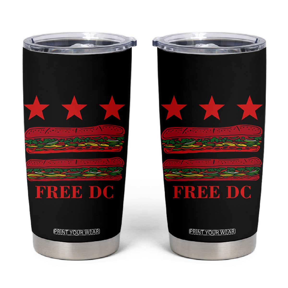 Free DC Funny Flag Parody Tumbler Cup Washington DC with Baguette Sandwich Twist TS02 Black Print Your Wear