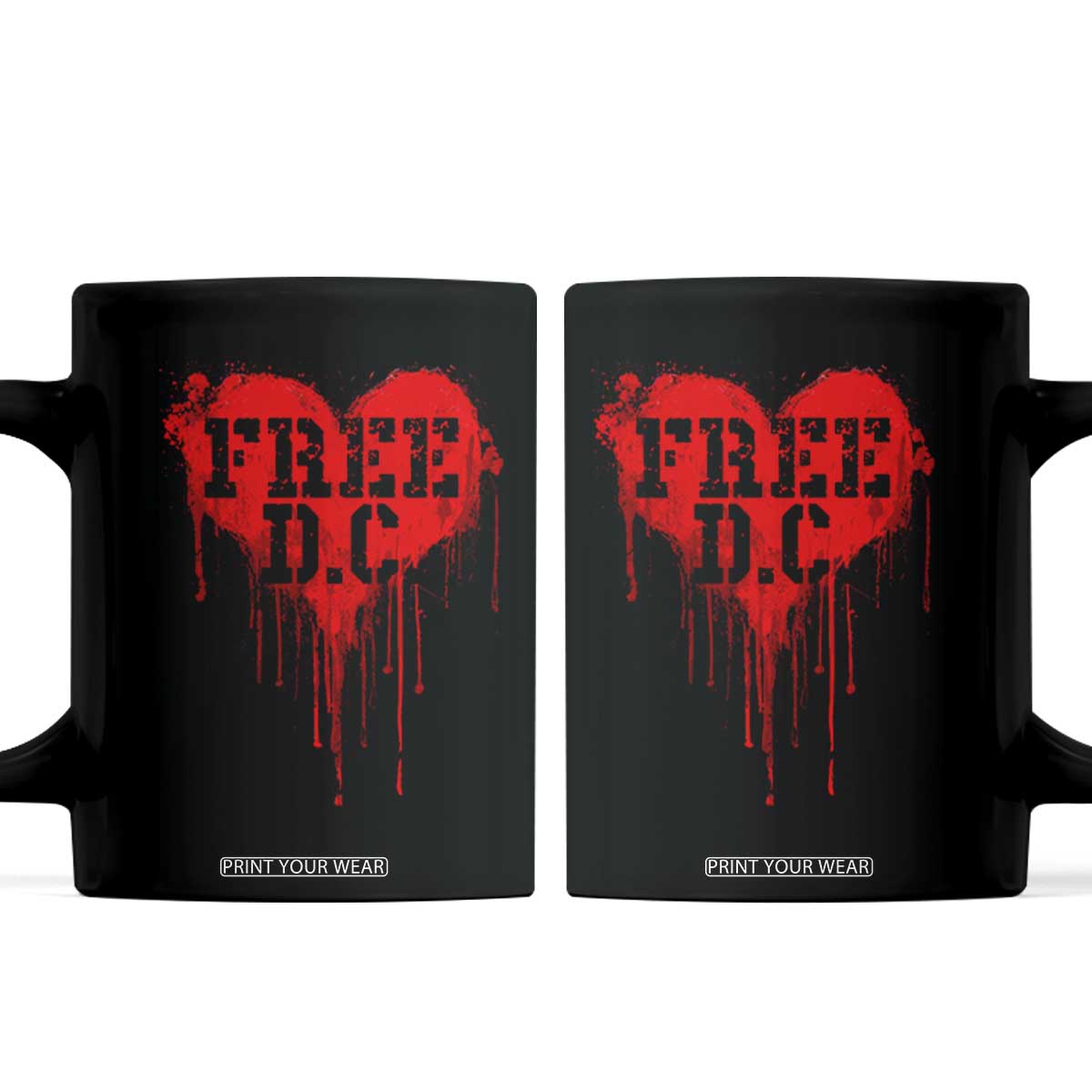 Free DC Graffiti Dripping Heart Graphic Coffee Mug Washington DC Pride Political Satire TS02 Black Print Your Wear