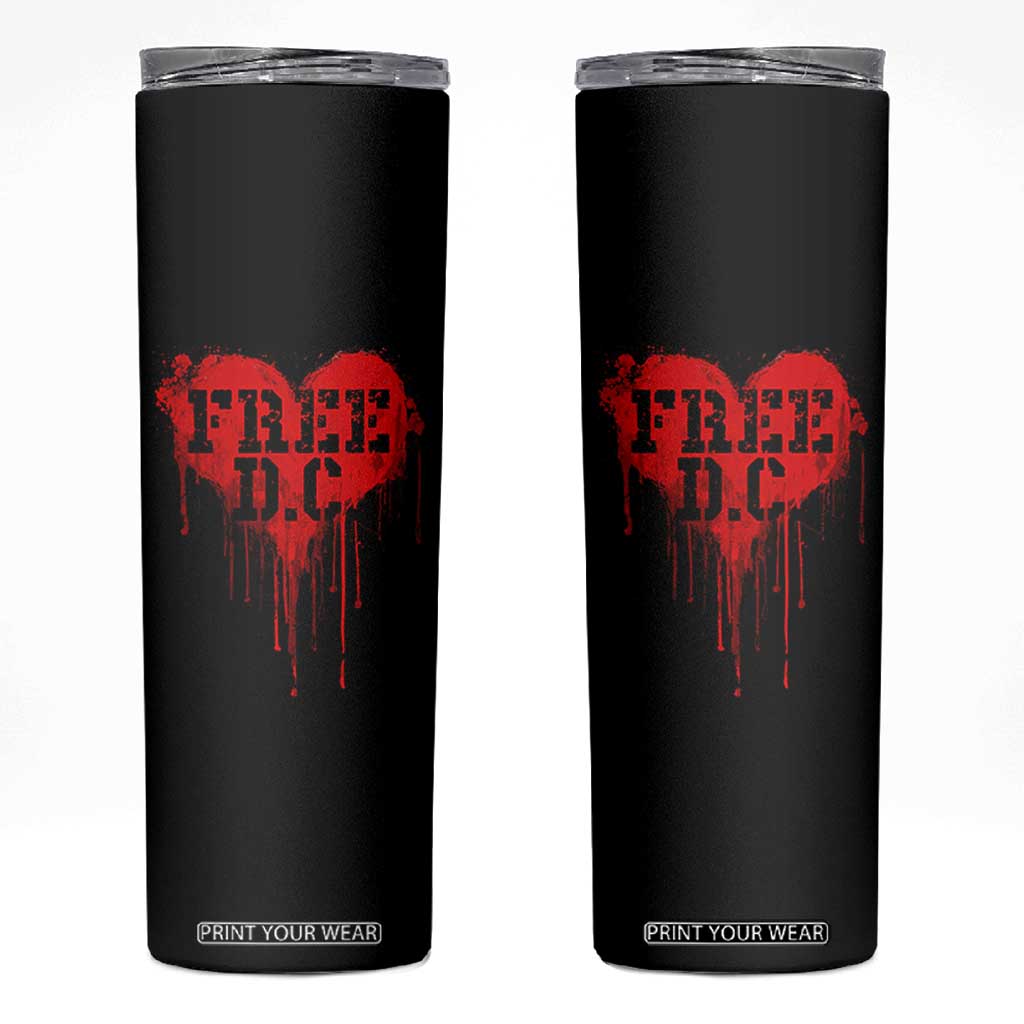 Free DC Graffiti Dripping Heart Graphic Skinny Tumbler Washington DC Pride Political Satire TS02 Black Print Your Wear