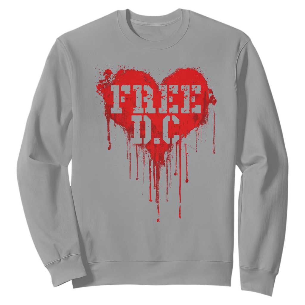 Free DC Graffiti Dripping Heart Graphic Sweatshirt Washington DC Pride Political Satire TS02 Sport Gray Print Your Wear