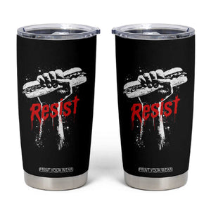 Resist with Sandwich Power Tumbler Cup Funny Food Rebellion Political Satire TS02 Black Print Your Wear