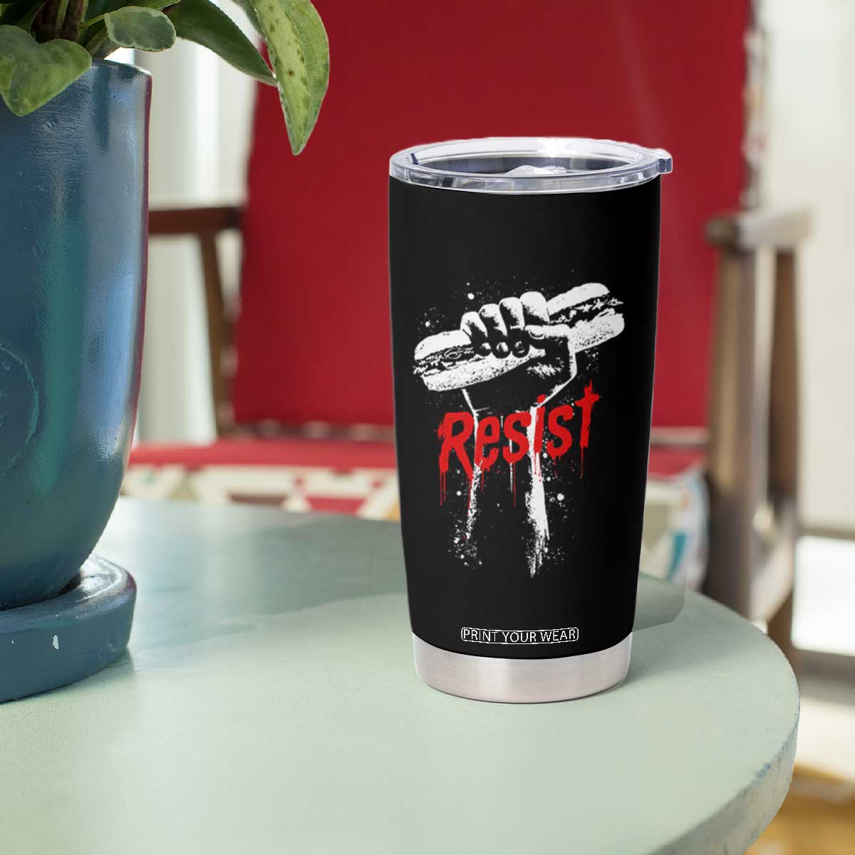 Resist with Sandwich Power Tumbler Cup Funny Food Rebellion Political Satire TS02 Print Your Wear