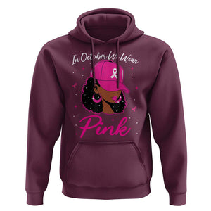 Breast Cancer Awareness Hoodie In October We Wear Pink Afro Girl TS02 Maroon Print Your Wear