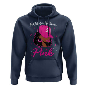 Breast Cancer Awareness Hoodie In October We Wear Pink Afro Girl TS02 Navy Print Your Wear