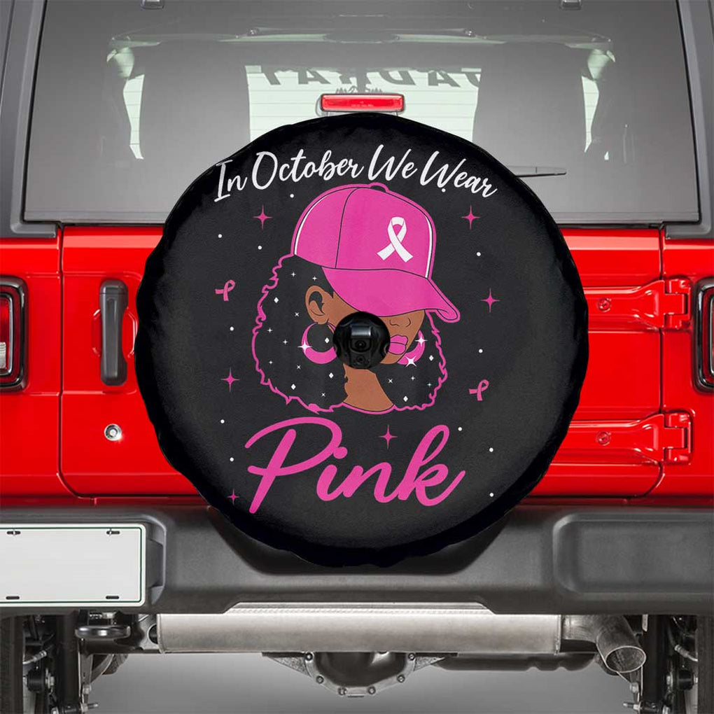 Breast Cancer Awareness Spare Tire Cover In October We Wear Pink Afro Girl TS02 Black Print Your Wear