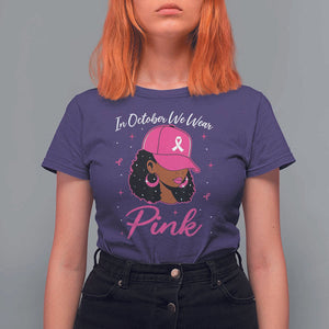 Breast Cancer Awareness T Shirt For Women In October We Wear Pink Afro Girl TS02 Purple Print Your Wear