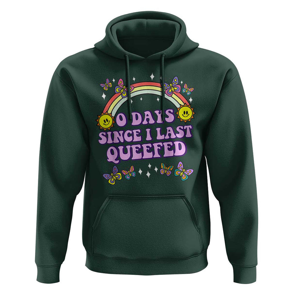 Funny Queef Joke Embarrassing Hoodie 0 Days Since I Last Queefed TS02 Dark Forest Green Print Your Wear