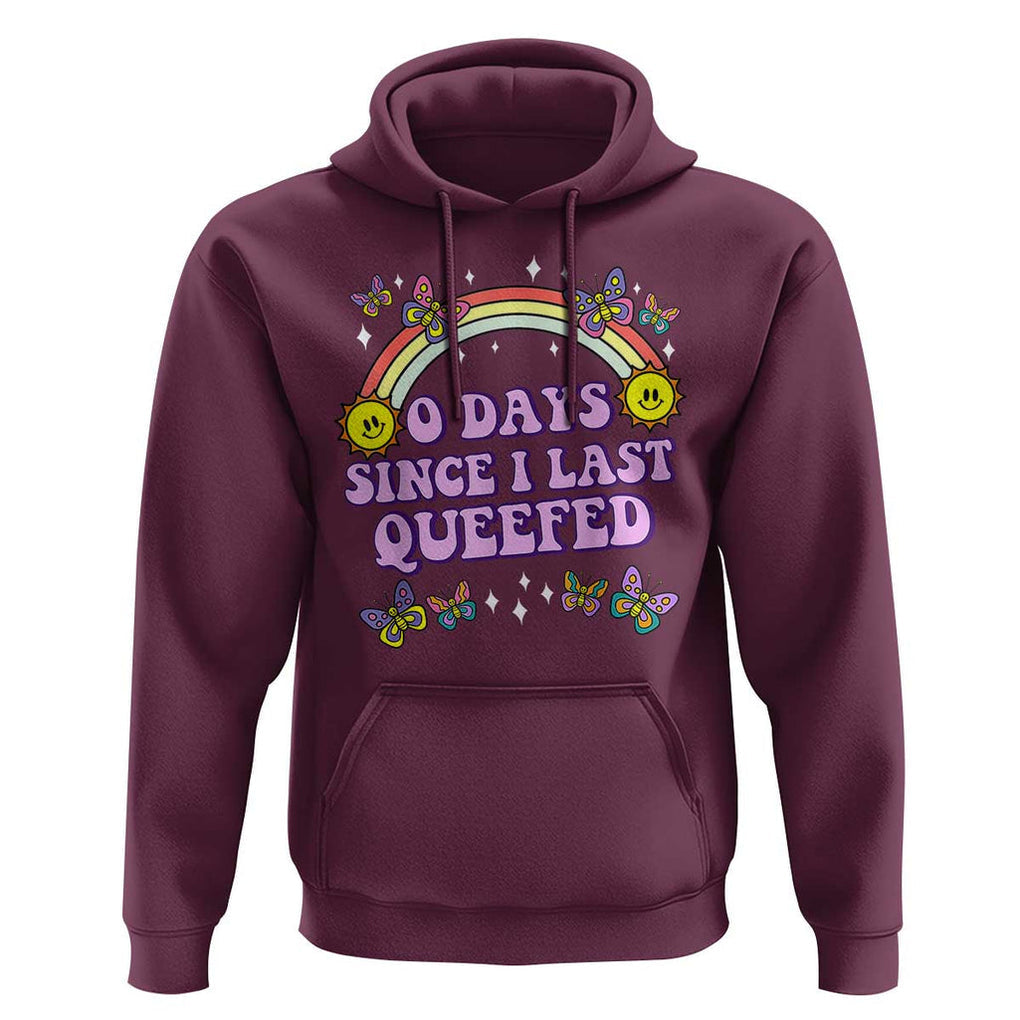 Funny Queef Joke Embarrassing Hoodie 0 Days Since I Last Queefed TS02 Maroon Print Your Wear
