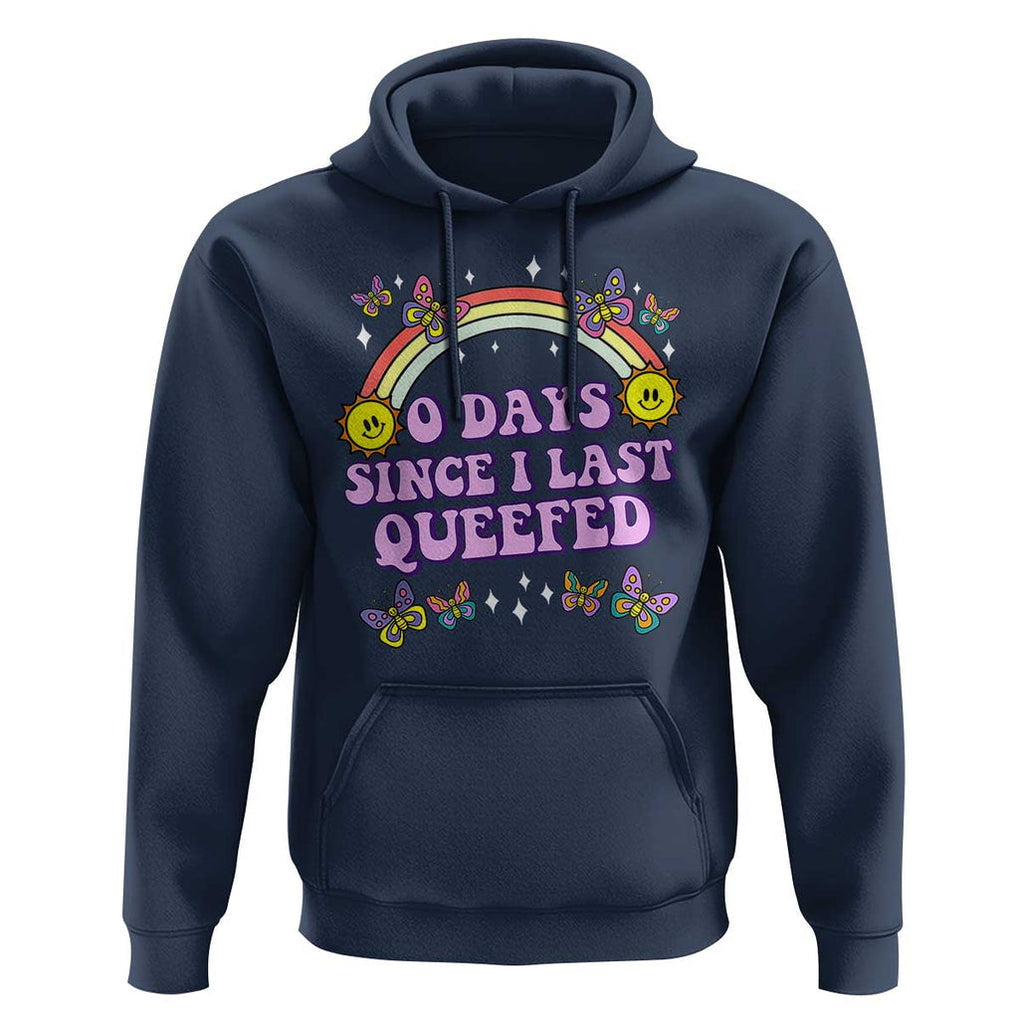 Funny Queef Joke Embarrassing Hoodie 0 Days Since I Last Queefed TS02 Navy Print Your Wear