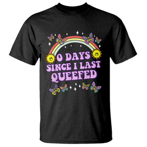 Funny Queef Joke Embarrassing T Shirt 0 Days Since I Last Queefed TS02 Black Print Your Wear