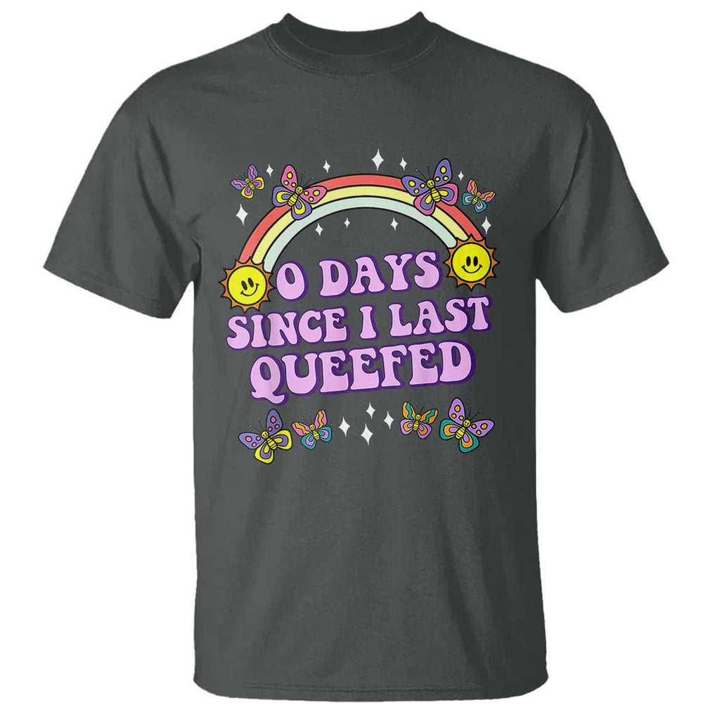 Funny Queef Joke Embarrassing T Shirt 0 Days Since I Last Queefed TS02 Dark Heather Print Your Wear