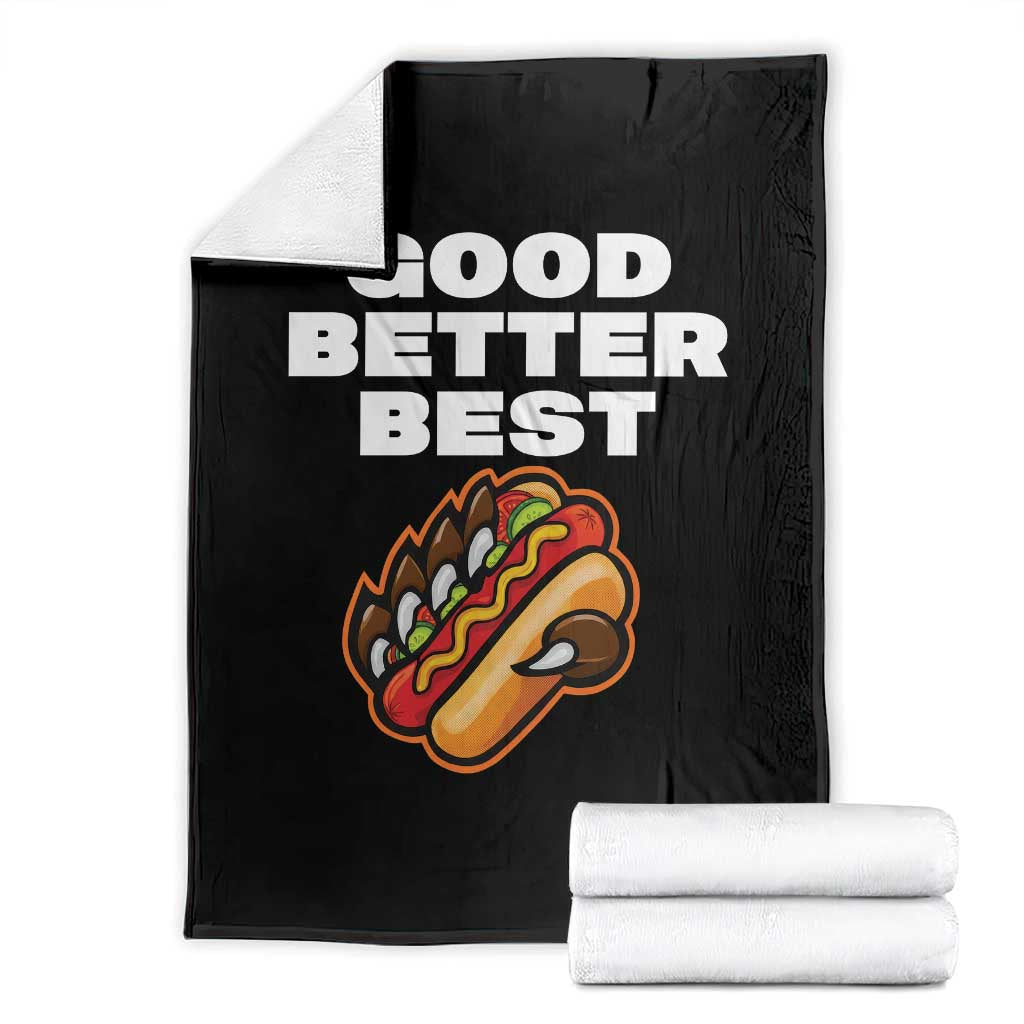Good Better Best Chicago Football Inspirational Throw Blanket Funny Hot Dog and Claw Graphic TS02 Black Print Your Wear