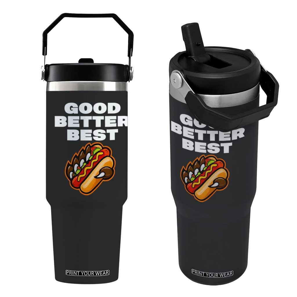 Good Better Best Chicago Football Inspirational Flip Straw Tumbler Funny Hot Dog and Claw Graphic TS02 One Size: 30 oz Black Print Your Wear