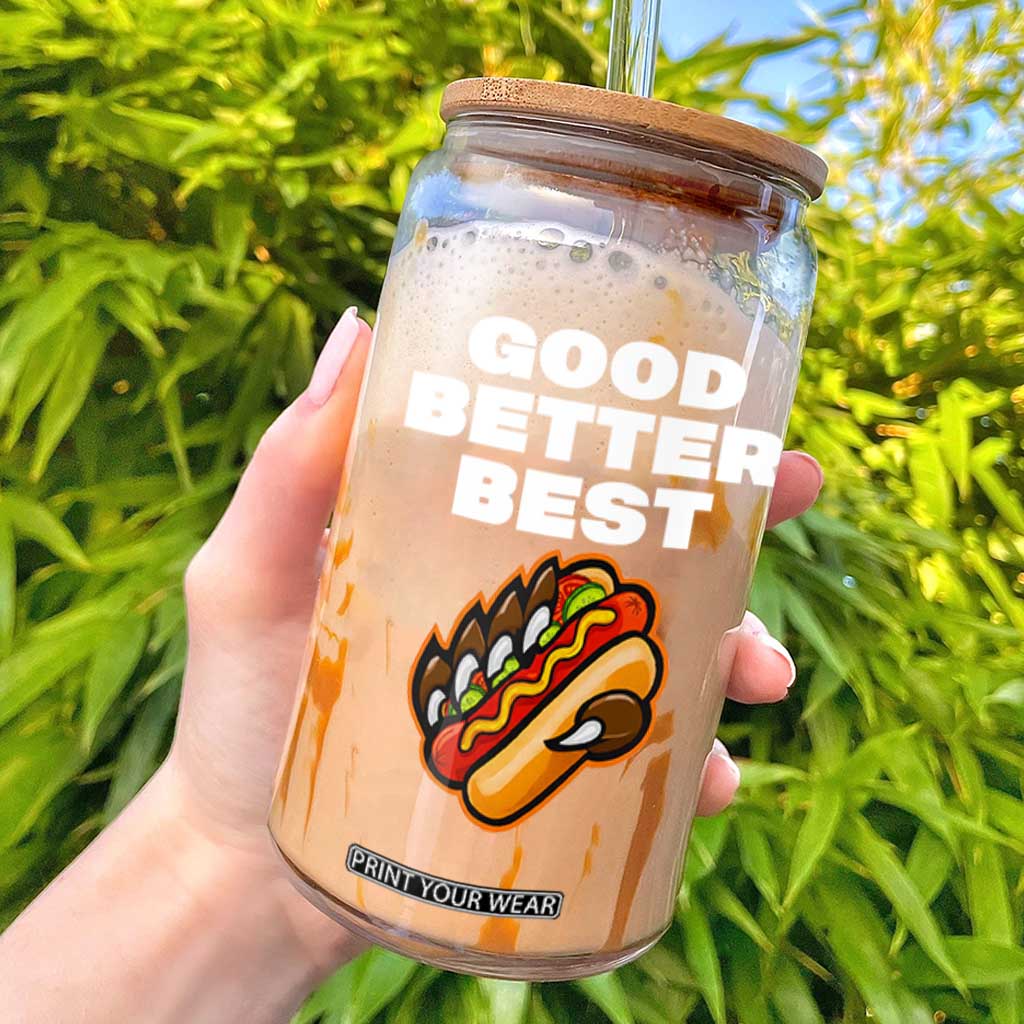 Good Better Best Chicago Football Inspirational Glass Can Funny Hot Dog and Claw Graphic TS02 Black Print Your Wear