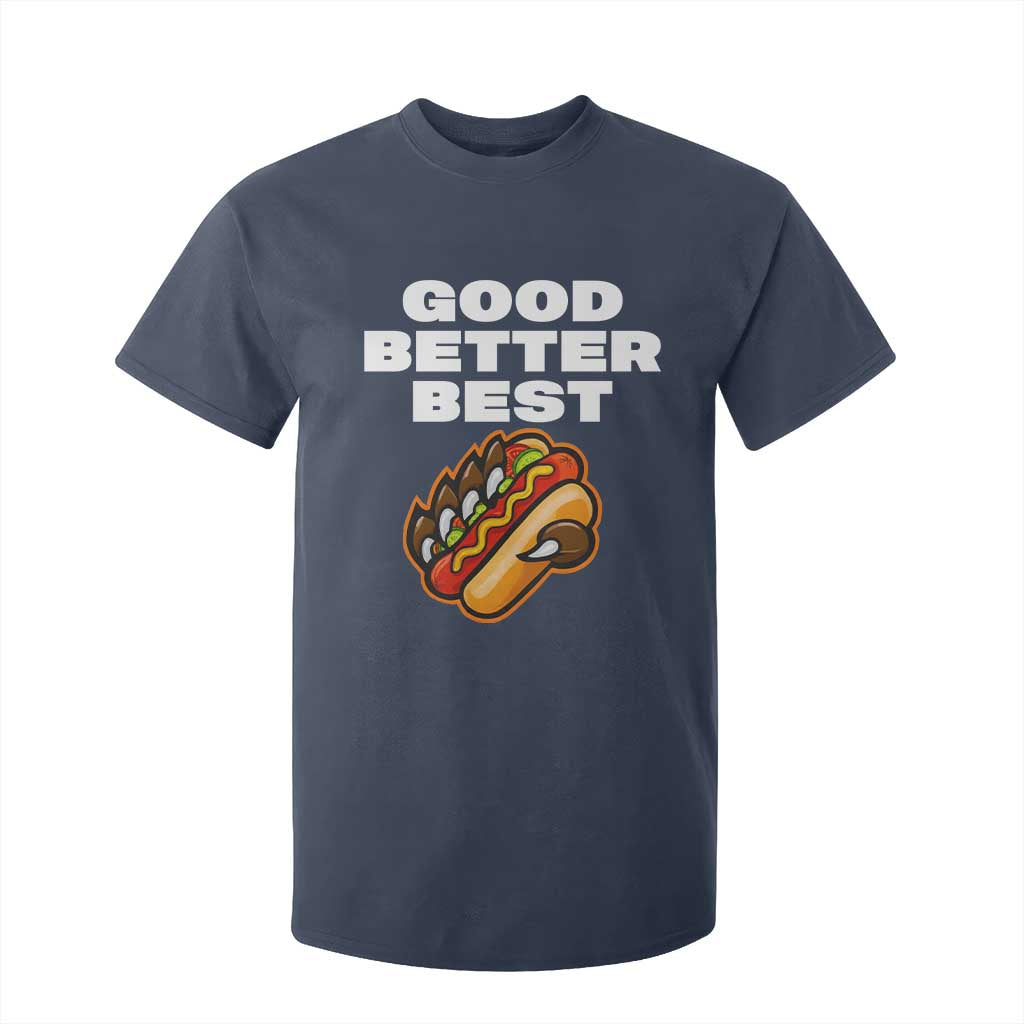 Good Better Best Chicago Football Inspirational T Shirt For Kid Funny Hot Dog and Claw Graphic TS02 Navy Print Your Wear
