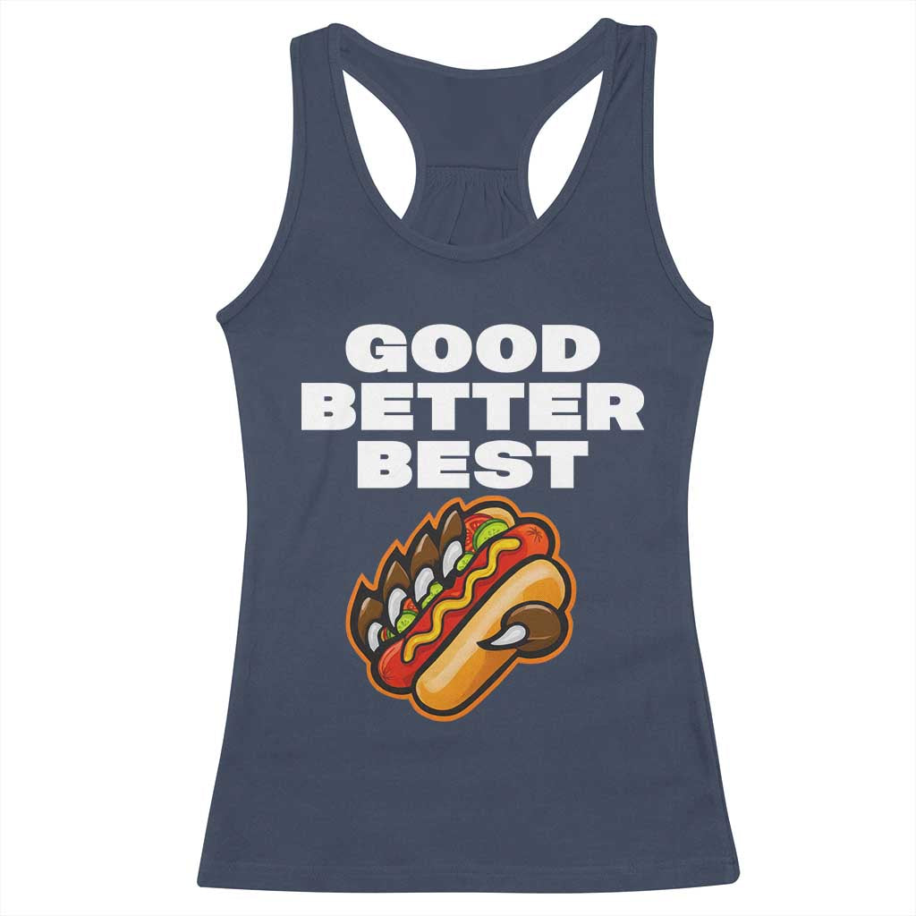 Good Better Best Chicago Football Inspirational Racerback Tank Top Funny Hot Dog and Claw Graphic TS02 Navy Print Your Wear