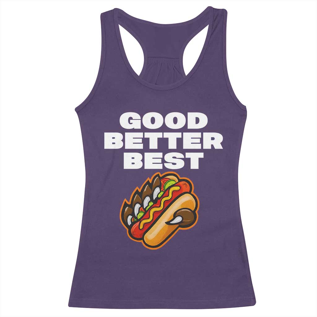 Good Better Best CFB Inspirational Racerback Tank Top Funny Hot Dog and Claw Graphic TS02 Purple Print Your Wear