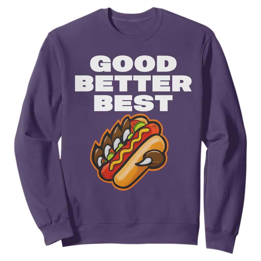 Good Better Best Chicago Football Inspirational Sweatshirt Funny Hot Dog and Claw Graphic TS02 Purple Print Your Wear