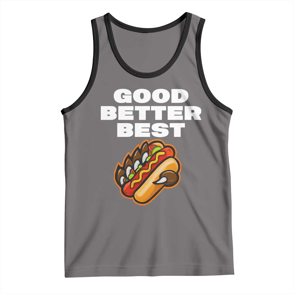 Good Better Best Chicago Football Inspirational Tank Top Funny Hot Dog and Claw Graphic TS02 Deep Heather Black Print Your Wear