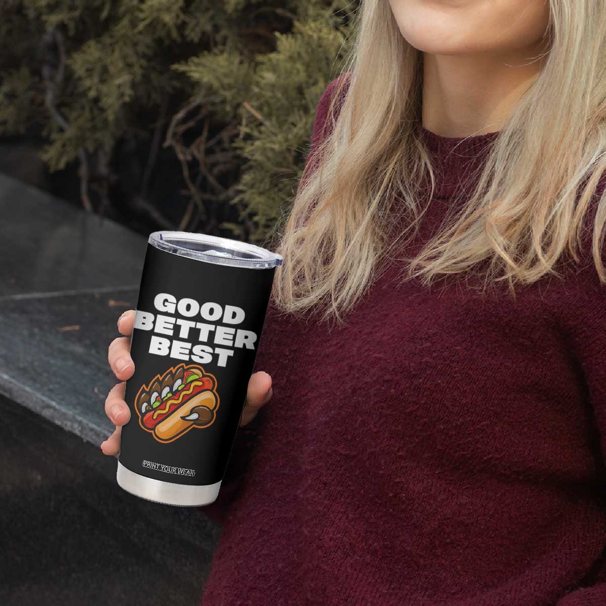 Good Better Best CFB Inspirational Tumbler Cup Funny Hot Dog and Claw Graphic TS02 Print Your Wear