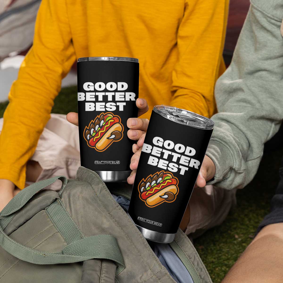 Good Better Best CFB Inspirational Tumbler Cup Funny Hot Dog and Claw Graphic TS02 Print Your Wear