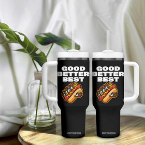 Good Better Best CFB Inspirational Tumbler With Handle Funny Hot Dog and Claw Graphic TS02 Print Your Wear