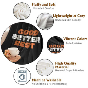 Good Better Best Chicago Football Inspirational Throw Blanket Fierce Bears Claw Graphic for Fan TS02 Print Your Wear