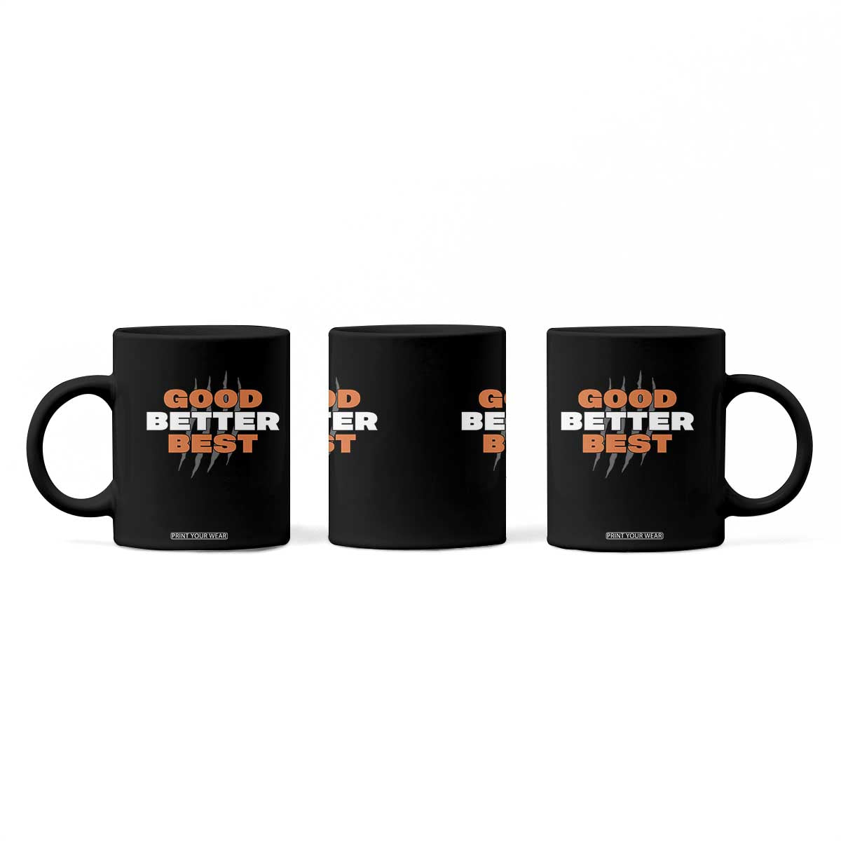 Good Better Best Chicago Football Inspirational Coffee Mug Fierce Bears Claw Graphic for Fan TS02 Print Your Wear