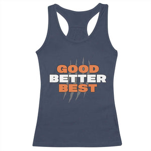 Good Better Best CFB Inspirational Racerback Tank Top Fierce Bears Claw Graphic for Fan TS02 Navy Print Your Wear