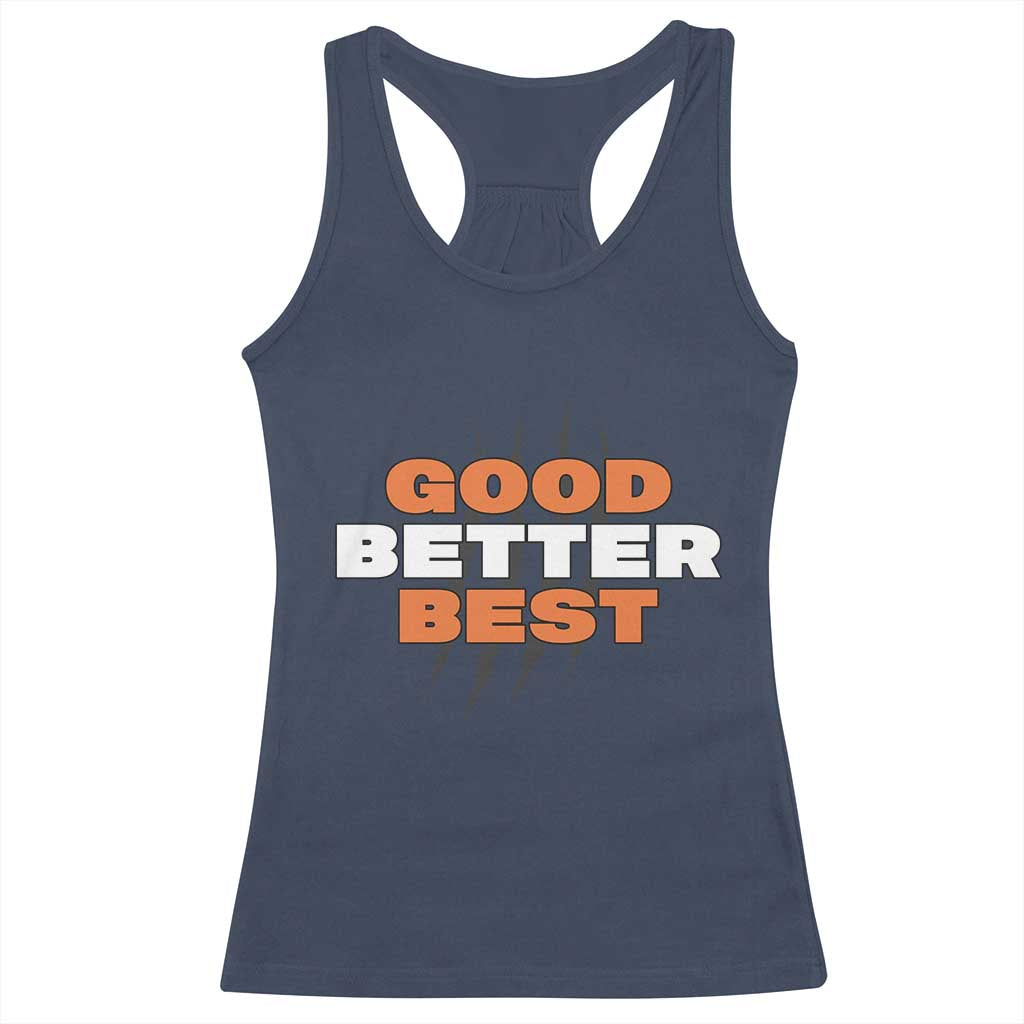 Good Better Best Chicago Football Inspirational Racerback Tank Top Fierce Bears Claw Graphic for Fan TS02 Navy Print Your Wear