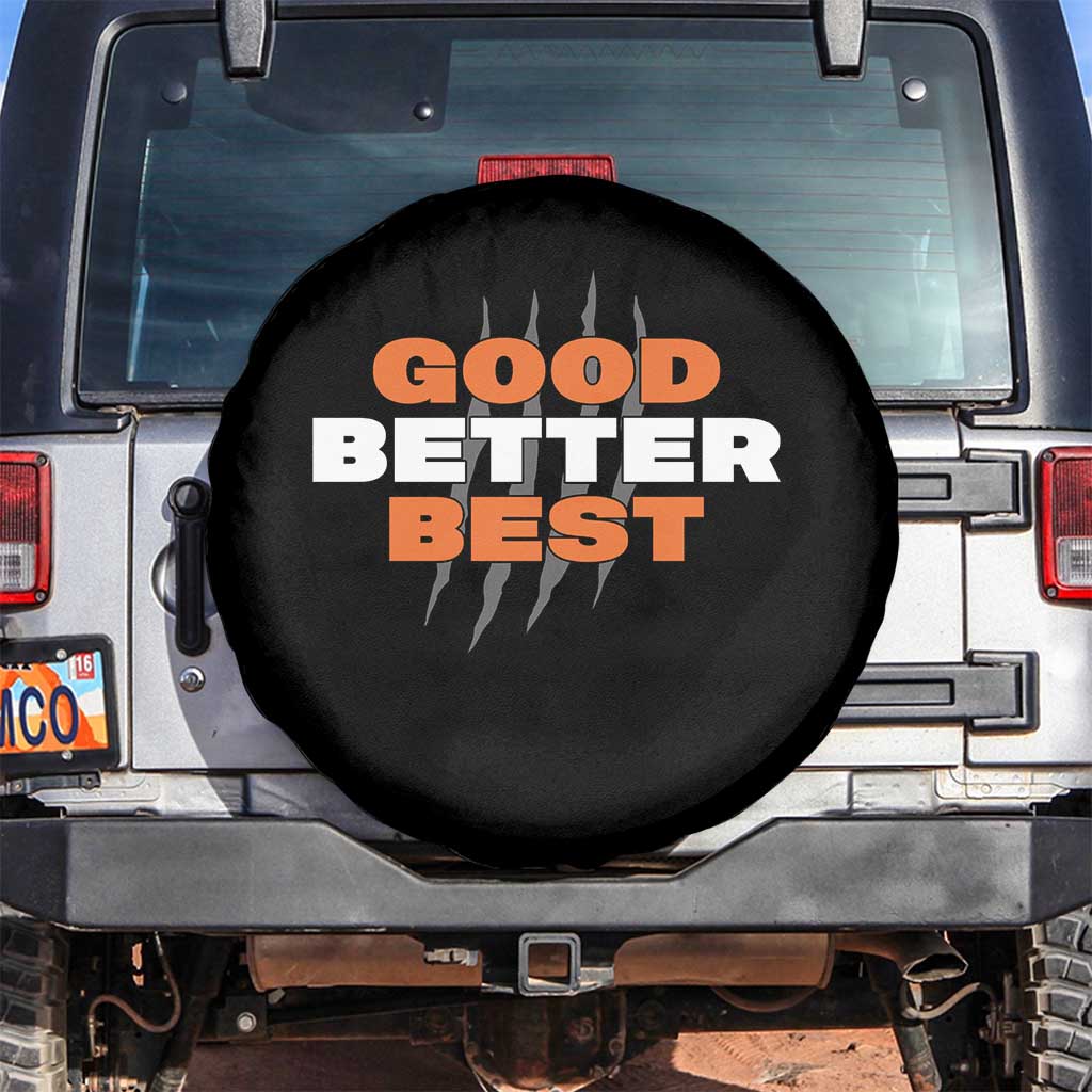 Good Better Best CFB Inspirational Spare Tire Cover Fierce Bears Claw Graphic for Fan TS02 No hole Black Print Your Wear