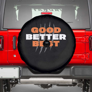 Good Better Best CFB Inspirational Spare Tire Cover Fierce Bears Claw Graphic for Fan TS02 Black Print Your Wear