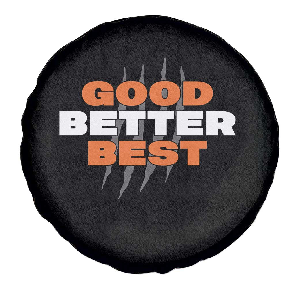 Good Better Best CFB Inspirational Spare Tire Cover Fierce Bears Claw Graphic for Fan TS02 Print Your Wear