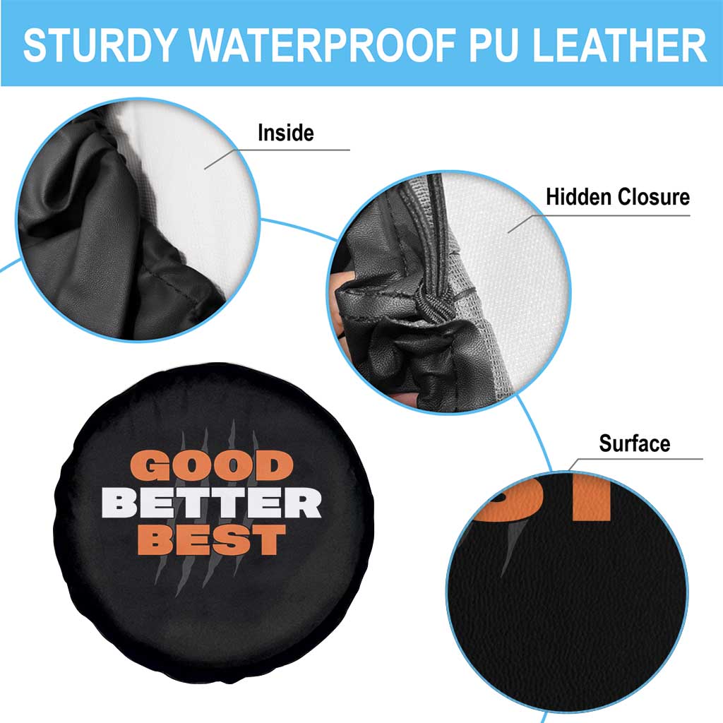 Good Better Best Chicago Football Inspirational Spare Tire Cover Fierce Bears Claw Graphic for Fan TS02 Print Your Wear