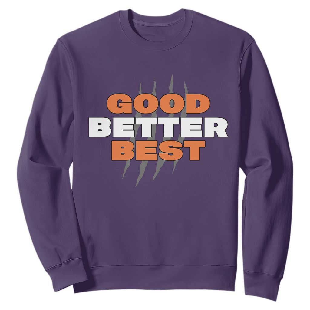 Good Better Best Chicago Football Inspirational Sweatshirt Fierce Bears Claw Graphic for Fan TS02 Purple Print Your Wear