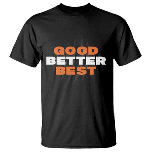 Good Better Best Chicago Football Inspirational T Shirt Fierce Bears Claw Graphic for Fan TS02 Black Print Your Wear